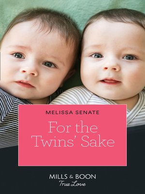 cover image of For the Twins' Sake